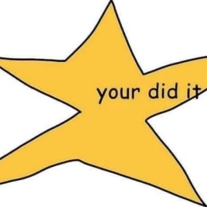 Your did it