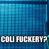 coli fukkery